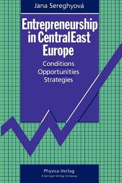 portada entrepreneurship in centraleast europe: conditions opportunities strategies (in English)