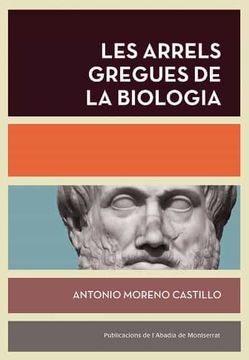 portada Les Arrels Gregues de la Biologia (en Catalá)