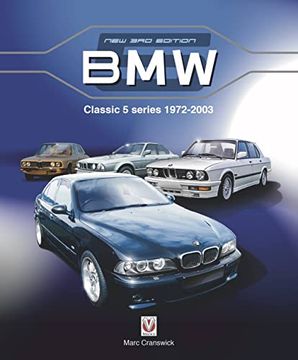 portada BMW Classic 5 Series 1972 to 2003: New Edition