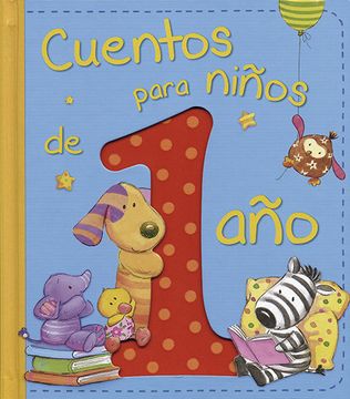 portada Cuentos Para Niños de 1 año (Cuentos y Ficción) (in Spanish)