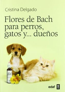 portada Flores de Bach Para Perros, Gatos y.   Dueños (Plus Vitae) - 9788441428188