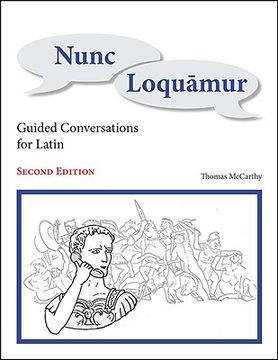 portada nunc loquamur: guided conversations for latin (in English)