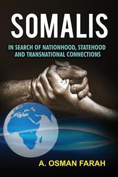 portada Somalis: In Search of Nationhood, Statehood and Transnational Connections (en Inglés)