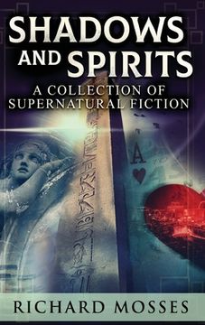 portada Shadows and Spirits: A Collection Of Supernatural Fiction