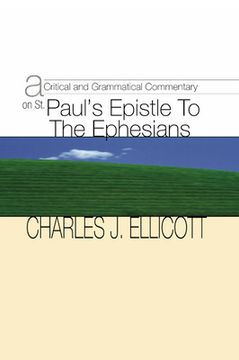 portada critical and grammatical commentary on st. paul's epistle to the ephesians (en Inglés)