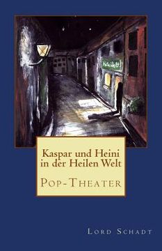 portada Kaspar und Heini in der Heilen Welt (en Alemán)