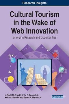 portada Cultural Tourism in the Wake of Web Innovation: Emerging Research and Opportunities (en Inglés)