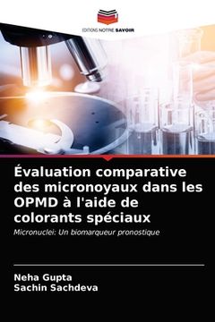 portada Évaluation comparative des micronoyaux dans les OPMD à l'aide de colorants spéciaux (en Francés)