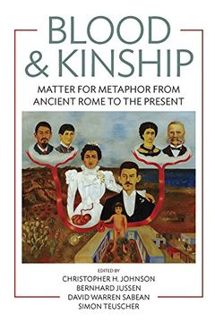 portada Blood and Kinship: Matter for Metaphor From Ancient Rome to the Present 