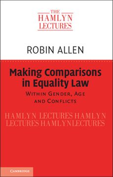 Making Comparisons in Equality Law: Within Gender, Age and Conflicts (en Inglés)