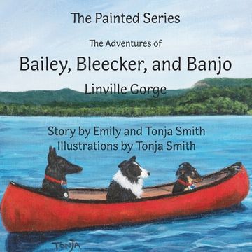 portada The Adventures of Bailey, Bleecker, and Banjo: Linville Gorge (in English)