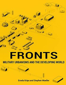portada Fronts: Military Urbanisms and the Developing World (in English)