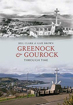 portada Greenock & Gourock Through Time (in English)