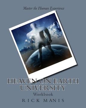 portada Heaven on Earth University: Life Mastery Course (en Inglés)