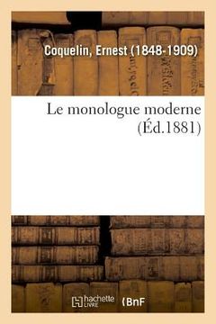 portada Le monologue moderne (en Francés)