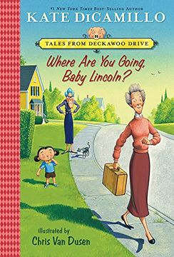 portada Where are you Going, Baby Lincoln? Tales From Deckawoo Drive, Volume Three (in English)