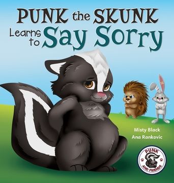 portada Punk the Skunk Learns to Say Sorry (en Inglés)