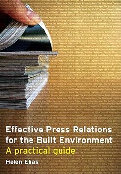 portada effective press relations for the built environment: a practical guide (en Inglés)