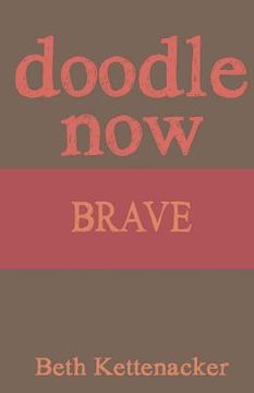 portada Doodle Now: Brave (en Inglés)
