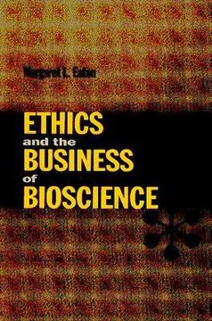 portada ethics and the business of bioscience (en Inglés)