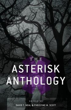 portada The Asterisk Anthology: Volume 1 (en Inglés)