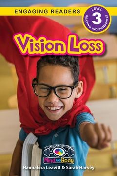 portada Vision Loss: Understand Your Mind and Body (Engaging Readers, Level 3) (in English)
