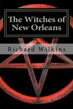 portada The Witches of New Orleans: Book Two of The Science Fantasy Series (Volume 2)