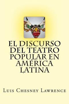 portada El discurso del teatro popular en America Latina