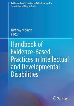 portada Handbook Of Evidence-based Practices In Intellectual And Developmental Disabilities (evidence-based Practices In Behavioral Health) (en Inglés)