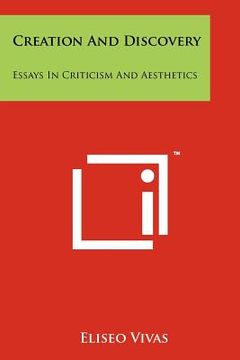 portada creation and discovery: essays in criticism and aesthetics (in English)