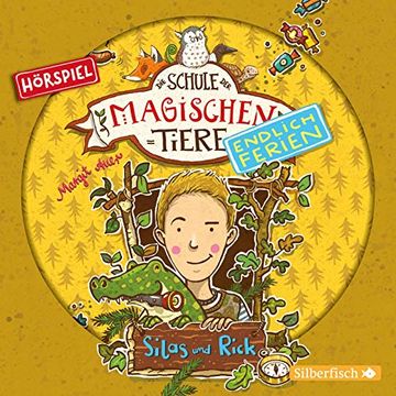 portada Silas und Rick - das Hörspiel (Die Schule der Magischen Tiere. Endlich Ferien - Hörspiele 2): 1 cd (in German)