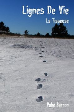 portada Lignes De Vie: la Tisseuse - tome 1 (en Francés)
