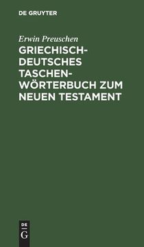 portada Griechisch-Deutsches Taschenwo? Rterbuch zum Neuen Testament (in German)