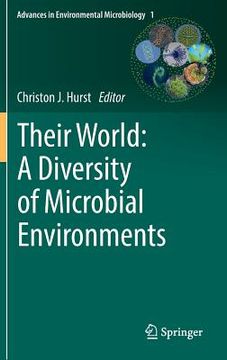 portada Their World: A Diversity of Microbial Environments (en Inglés)