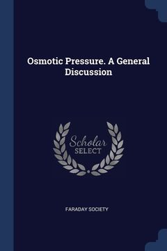 portada Osmotic Pressure. A General Discussion (in English)