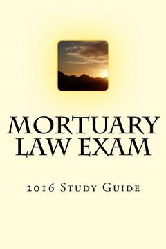 portada Mortuary Law Exam: 2016 Study Guide (en Inglés)