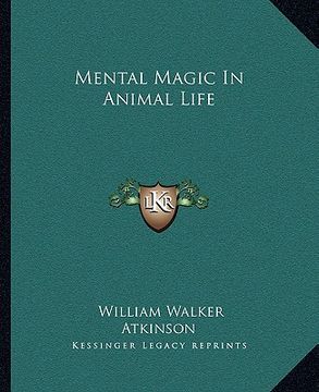 portada mental magic in animal life (en Inglés)