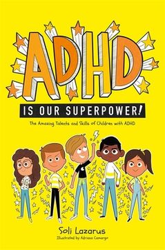 portada Adhd is our Superpower: The Amazing Talents and Skills of Children With Adhd 
