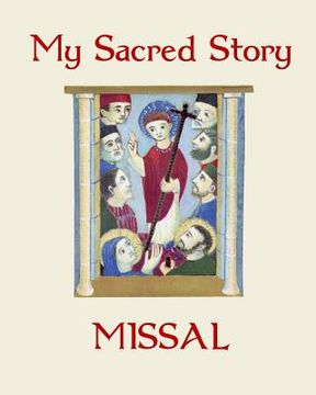 portada My Sacred Story Missal (en Inglés)
