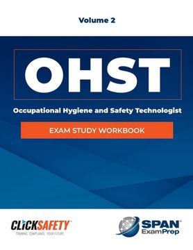 portada Occupational Health & Safety Technologist (Ohst) Exam Study Workbook Vol 2: Revised (en Inglés)