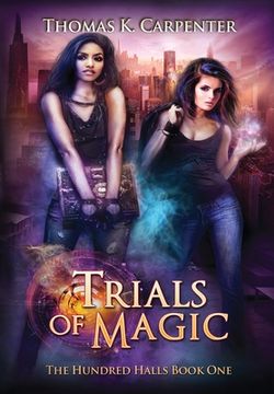 portada Trials of Magic: The Hundred Halls Series Book One (en Inglés)