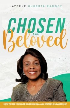 portada Chosen and Beloved-How to use our God given manual as women in leadership (en Inglés)