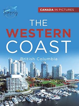 portada Canada in Pictures: The Western Coast - Volume 5 - British Columbia (en Inglés)