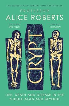 portada Crypt: Life, Death and Disease in the Middle Ages and Beyond