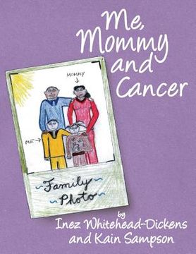 portada Me, Mommy and Cancer (in English)