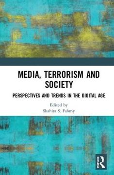 portada Media, Terrorism and Society: Perspectives and Trends in the Digital Age (en Inglés)