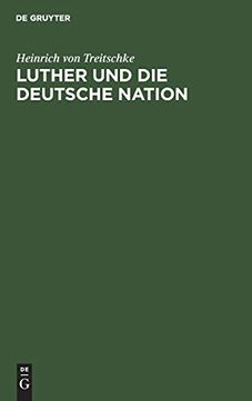 portada Luther und die Deutsche Nation: Vortrag, Gehalten in Darmstadt am 7. November 1883 (en Alemán)