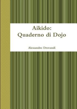 portada Aikido: Quaderno di Dojo (en Italiano)