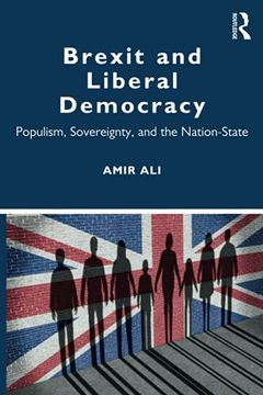 portada Brexit and Liberal Democracy: Populism, Sovereignty, and the Nation-State (en Inglés)