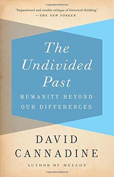 portada The Undivided Past: Humanity Beyond our Differences 